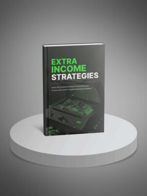 Extra Income Strategies